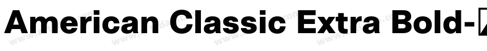 American Classic Extra Bold字体转换